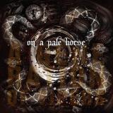 On a Pale Horse - A Generation of Vipers